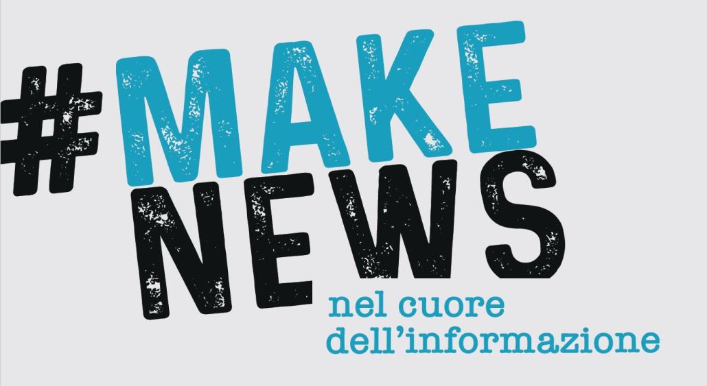 #Makenews: nel cuore dell’informazione