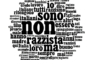 Il nuovo governo cessi con il linguaggio dell’odio e lo facciano anche i media