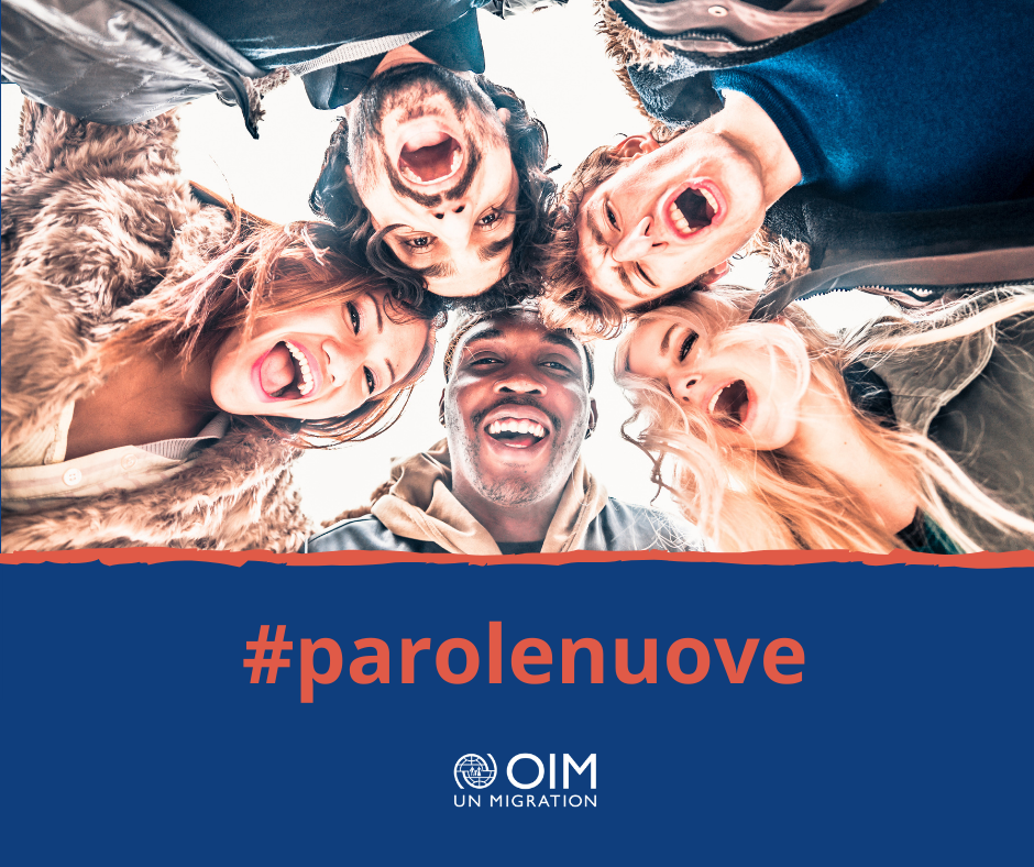 L’OIM lancia in Italia la campagna #ParoleNuove