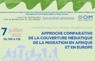 7 Juillet 2022 : Workshop “Approche comparative de la couverture médiatique de la migration en Afrique et en Europe”