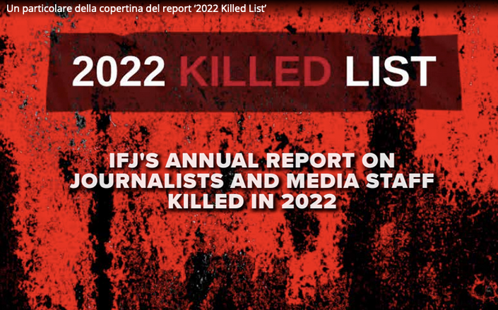 Ifj: «Nel 2022 uccisi nel mondo 68 giornalisti e operatori dei media»