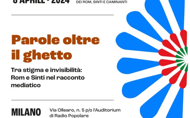 “Parole oltre il ghetto: Rom e Sinti nel racconto mediatico”, formazione a Milano